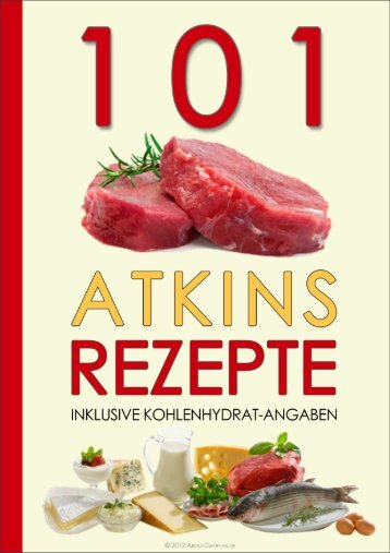 101 Atkins-Rezepte - Atkins Diätplan