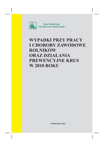 Wypadki przy pracy i choroby zawodowe rolnikÃ³w oraz ... - KRUS