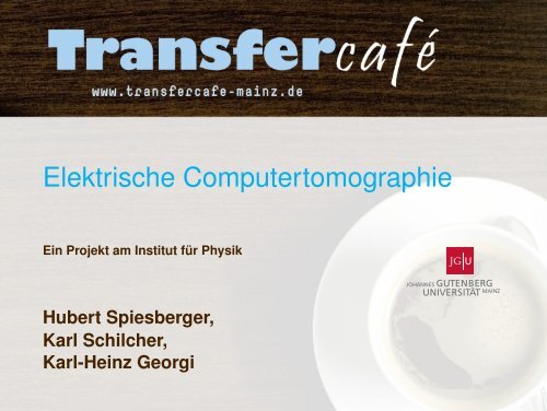 Elektrische Computertomographie - THEP Mainz