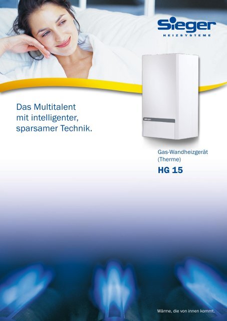 Das Multitalent mit intelligenter, sparsamer Technik. HG 15