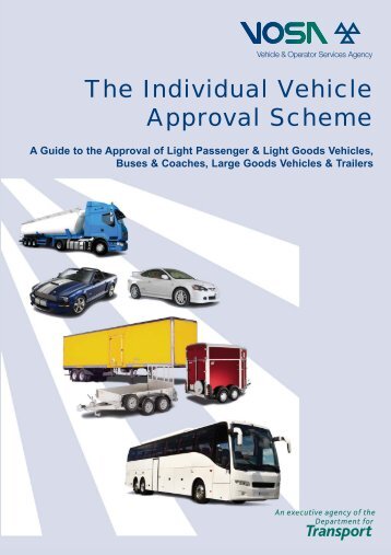 The Individual Vehicle Approval Scheme DRAFT - Driving, transport ...
