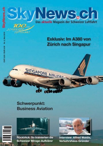 Das aktuelle Magazin der Schweizer Luftfahrt - SkyNews.ch