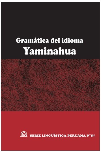 GramÃ¡tica del idioma yaminahua - Sil.org