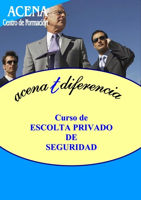 Curso de ESCOLTA PRIVADO DE SEGURIDAD