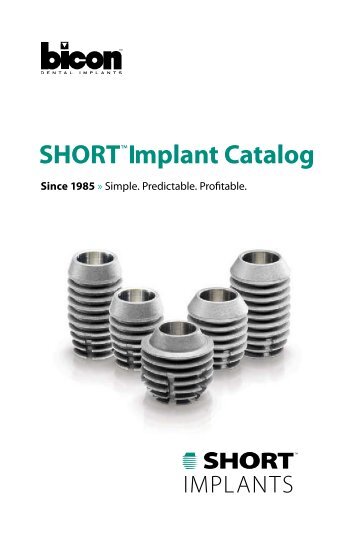 SHORTâ¢Implant Catalog - Bicon