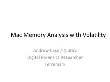 Mac Memory Analysis with Volatility - Reverse Engineering Mac OS X