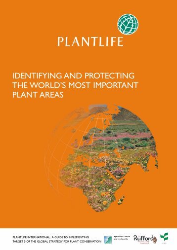 identifying and protecting the world's most important plant areas