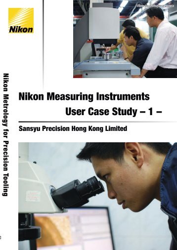 User Case Study – 1 – Nikon Measuring Instruments