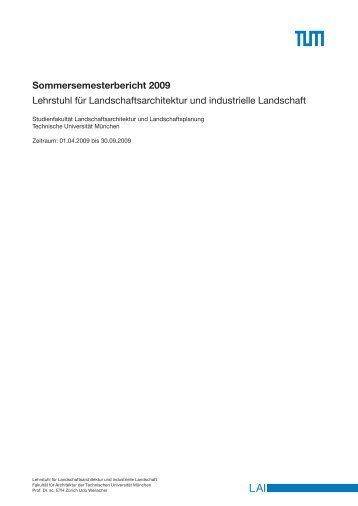 LAI-Chronik Sommersemester 2009 - Landschaftsarchitektur und ...