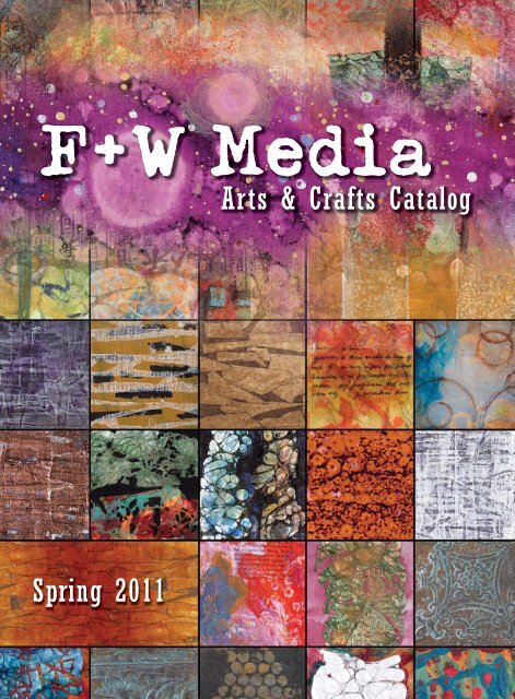 Spring 2011 Arts & Crafts Catalog - F+W Media
