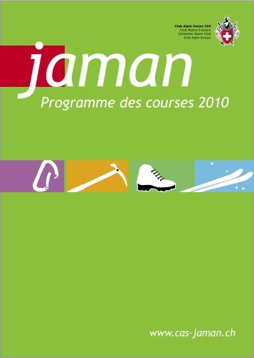 Programme des courses 2010 - Club Alpin Suisse Section Jaman