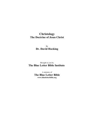 Christology The Doctrine of Jesus Christ.pdf - Online Christian Library