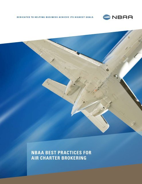 Download the NBAA Best Practices for Air Charter Brokering
