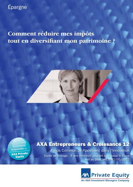 Comment réduire mes impôts tout en diversifiant ... - Axa Private Equity