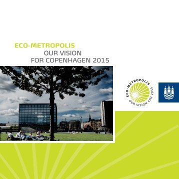 ECO-METROPOLIS OUR VISION FOR COPENHAGEN 2015