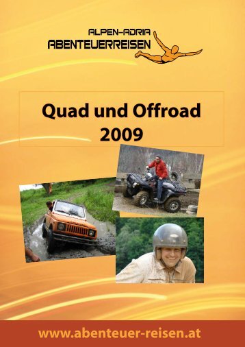 Quad und Offroad 2009 - Abenteuer Reise in Ãsterreich