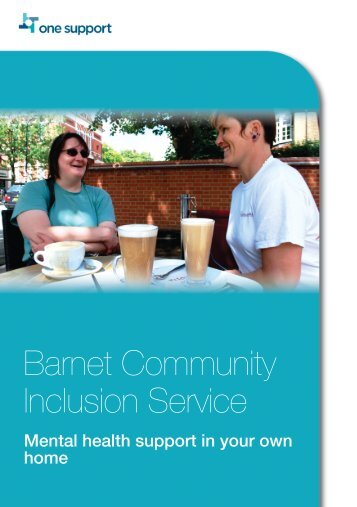 Barnet - Community Inclusion Service, Mental health - One Housing ...