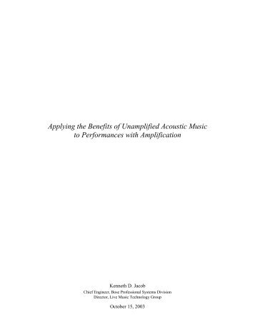 Applying the Benefits of Unamplified Acoustic Music to ...