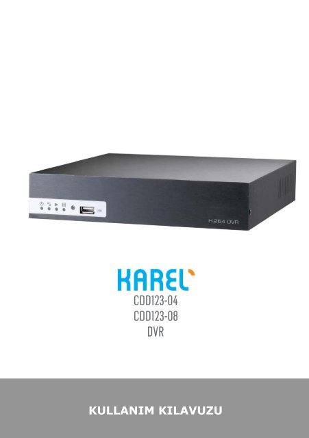 CDD123-04 CDD123-08 DVR - Karel