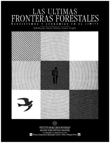 FRONTERAS FORESTALES - World Resources Institute
