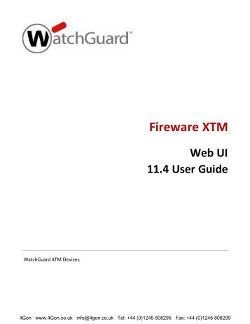 WatchGuard XTM Series Web UI Guide (PDF) - 4Gon