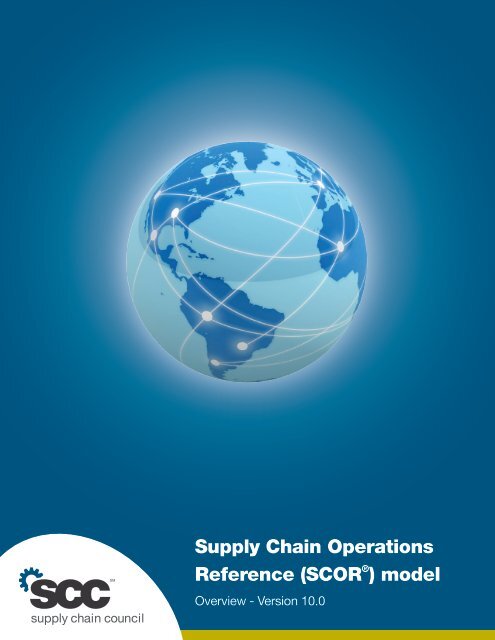 SCOR Overview - Supply Chain Council