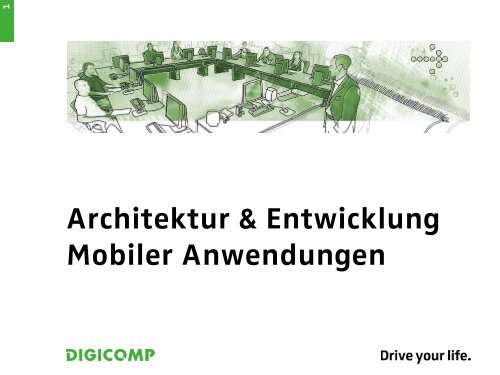 Architektur & Entwicklung Mobiler Anwendungen - Digicomp