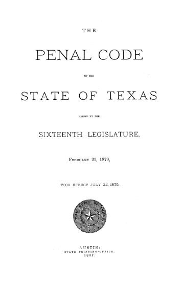 PENAL CODE - Texas State Law Library