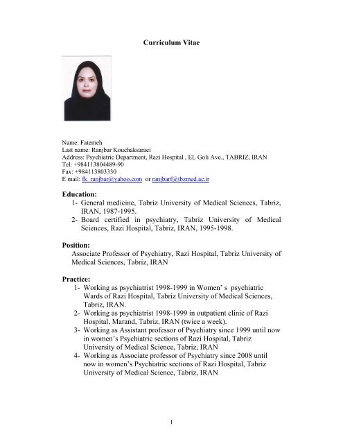 Curriculum Vitae Education: 1- General medicine, Tabriz University ...