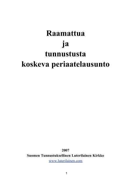 Lue kirja pdf-muodossa - Suomen Tunnustuksellinen Luterilainen ...