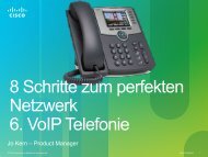 8 Schritte zum perfekten Netzwerk 6. VoIP Telefonie - Komm zu Cisco
