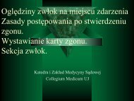 oglÄdziny - Katedra Medycyny SÄdowej Collegium Medicum ...