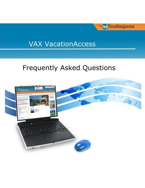 VAX FAQ's - VAX VacationAccess