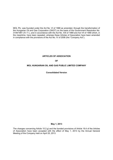 MOL Plc. was founded under the Act No. VI of 1988 as amended ...