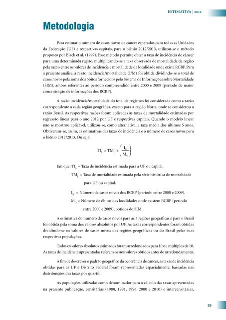 Estimativa 2012: Incidência de Câncer no Brasil 