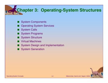 Chapter 3: Operating-System Structures - Wiley