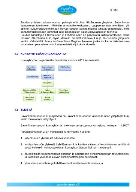 Toimintakertomus/Tasekirja 2011 - Asukkaille - Savonlinnan seutu