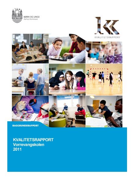 Vorrevangskolen_Baggrundsrapport (pdf 414 KB) - Aarhus.dk