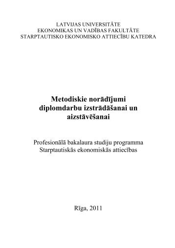 Metodiskie norÄdÄ«jumi diplomdarbu izstrÄdÄÅ¡anai un aizstÄvÄÅ¡anai