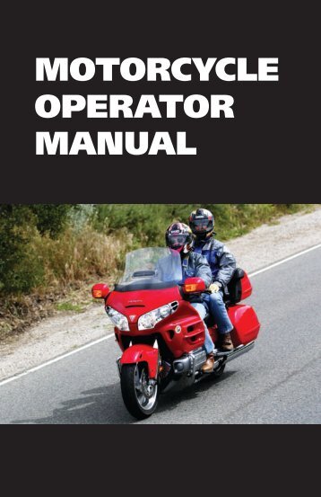 MOTORCyCLE OPERATOR MANUAL - Highways and Public Works