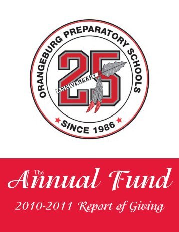 2010-2011 Report of Giving - Orangeburg Preparatory Schools