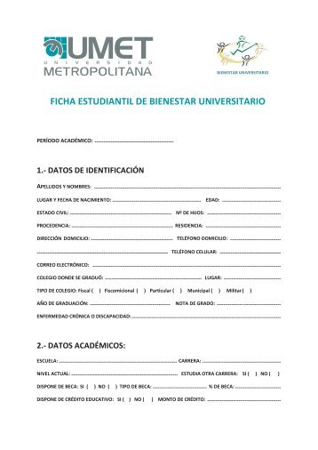 FICHA ESTUDIANTIL DE BIENESTAR UNIVERSITARIO - umet