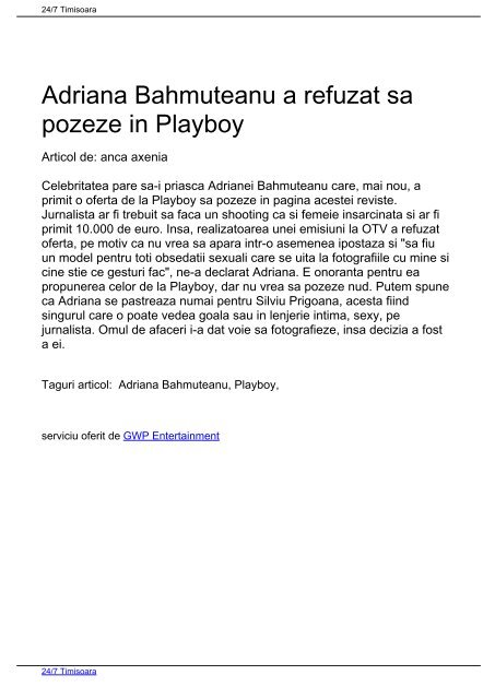 Adriana Bahmuteanu a refuzat sa pozeze in Playboy - Timisoara