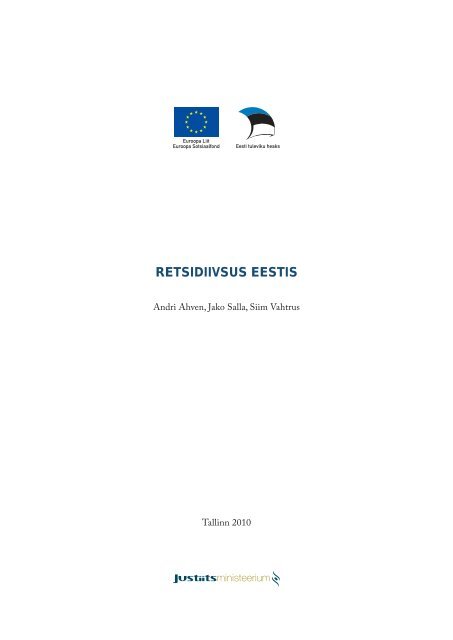 11. Retsidiivsus Eestis - Justiitsministeerium