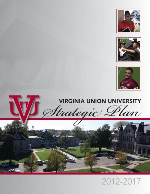 to view the 2012-2017 Strategic Plan - Virginia Union University