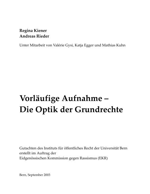 Vorläufige Aufnahme - Die Optik der Grundrechte - Eidgenössische ...