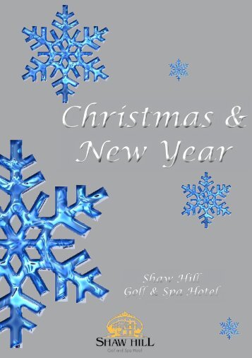 Christmas Brochure - Shaw Hill Hotel
