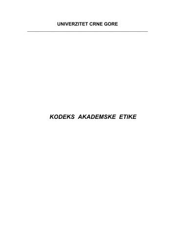 Kodeks akademske etike Univerziteta Crne Gore - Univerzitet Crne ...