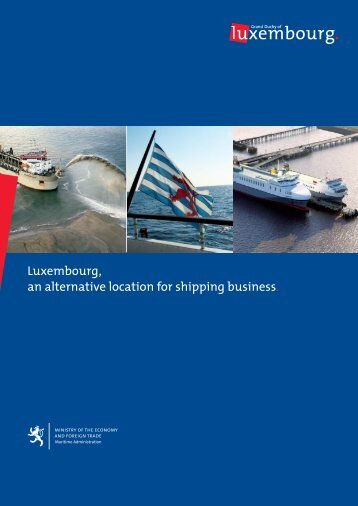 Luxembourg, an alternative location for shipping business