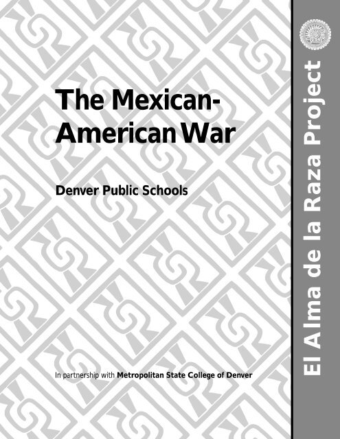 The Mexican American War PDF - Denver Public Schools